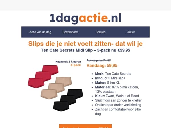 Jouw favoriete slips in één keer geregeld. Vandaag €15 korting.🧡
