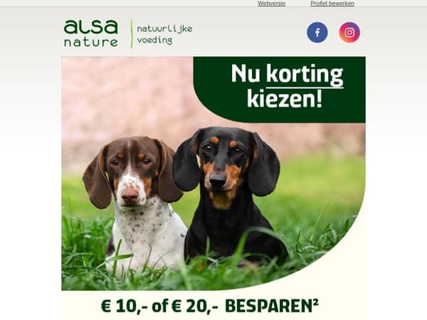 Wilt u 10,- of 20,- korting? Kies nu zelf 🐶