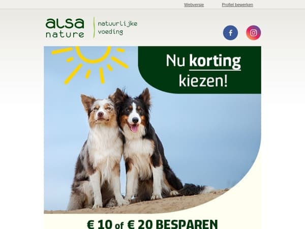 Wilt u 10,- of 20,- Zomerkorting? Kies nu zelf 🐶