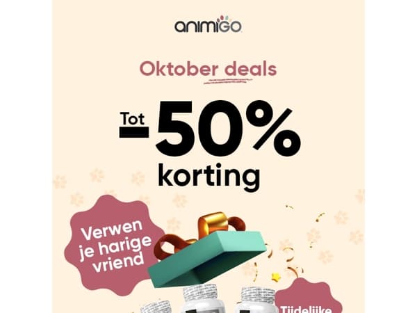 🐶 Nu tot 50% korting tijdens onze oktober deals