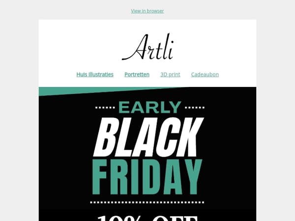 Je exclusieve toegang: EARLY BLACK FRIDAY bij Artli!