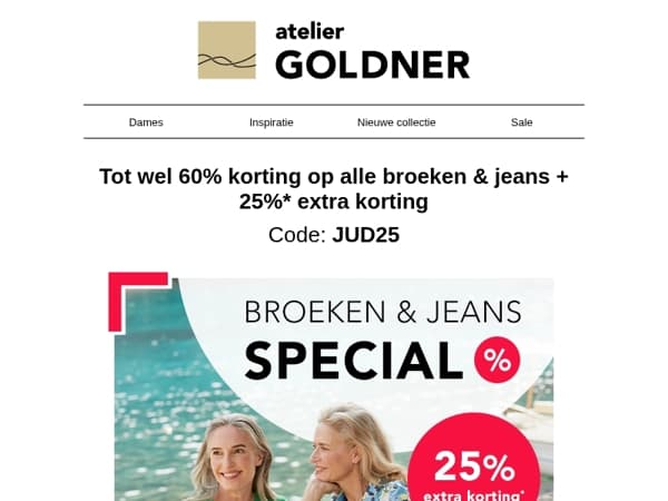 25% extra korting op alle broeken & jeans