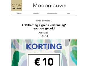 Onze excuses! € 10 korting + gratis verzending