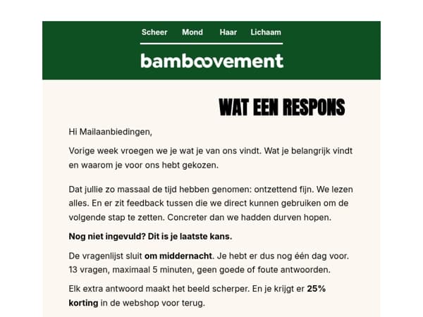 5 minuten van je tijd? 25% korting als dank.