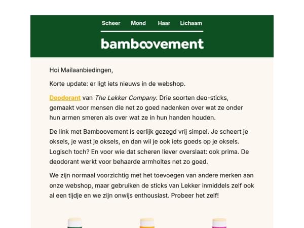 Wij verkopen nu ook deodorant. Ja, echt.