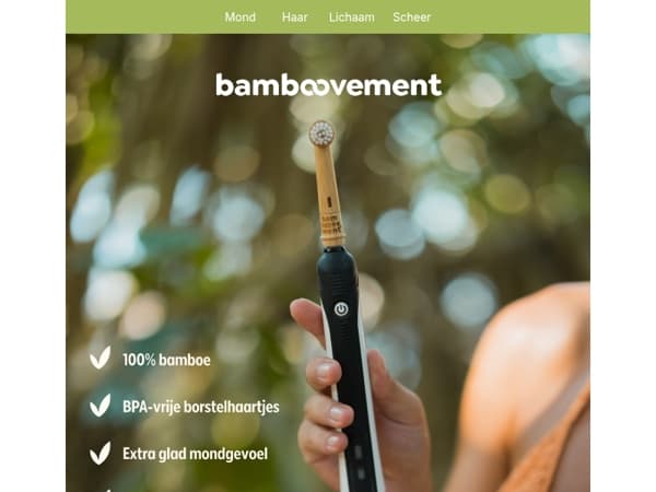 Poetsen wordt beter — ontdek ’s werelds eerste bamboe opzetborstels voor Oral-B®