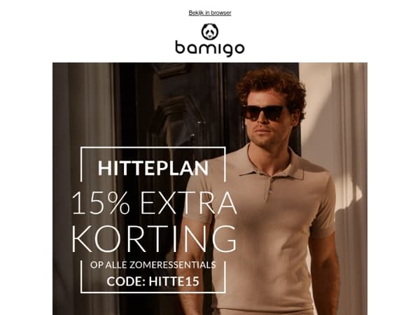 Hitteplan: alleen vandaag nog 15% EXTRA korting 🥵