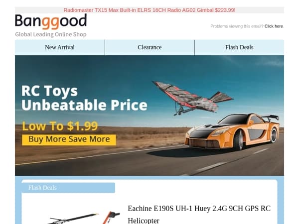 [RC Model Sales]Eachine E190S UH-1 Huey RC Helicopter $379.99 Shop Now>> Radiomaster TX15 Max Built-in ELRS 16CH Radio AG02 Gimbal $223.99!