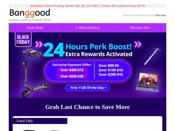 BF Sale 24 Hours Last Wave! [ First 1128 ] to Get Extra Payment Discount!