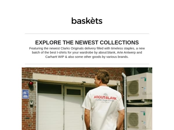 Discover the newest collections