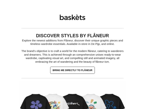 The newest Flâneur arrivals