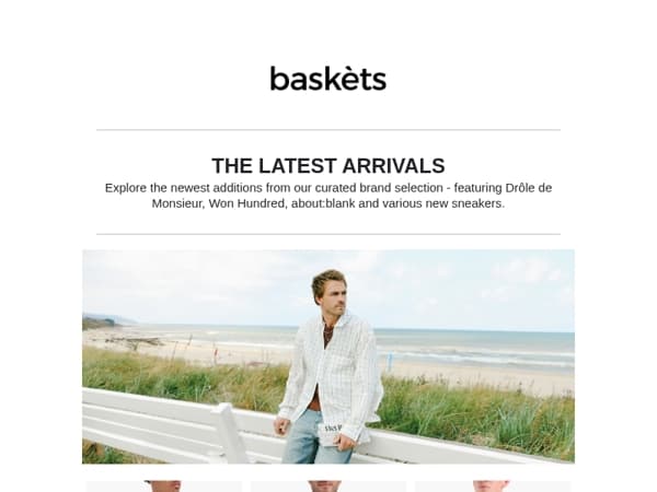 Explore the newest arrivals