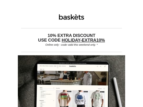 10% extra discount - this weekend only