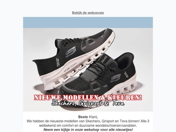 Nieuw binnen: Skechers, Grisport & Teva!