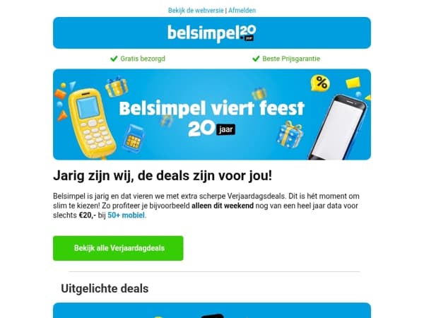 Vier onze verjaardag met scherpe deals!
