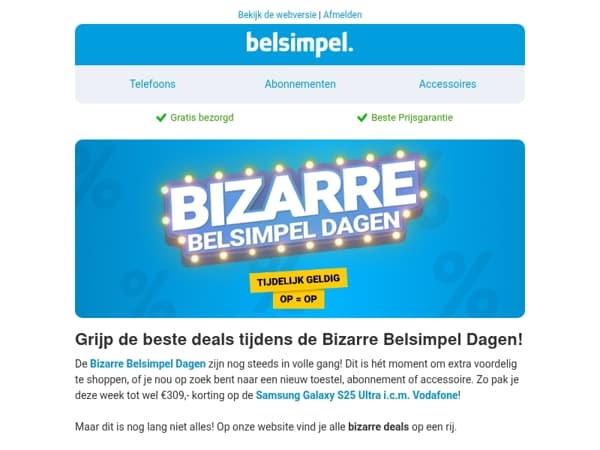 De Bizarre Belsimpel Dagen zijn nog in volle gang!