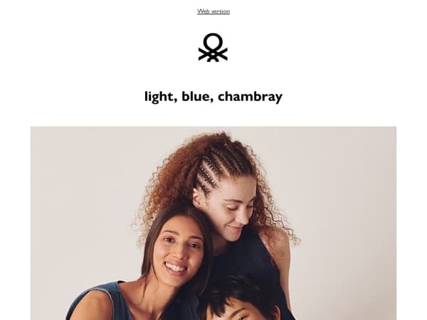 New lightweight chambray arrivals