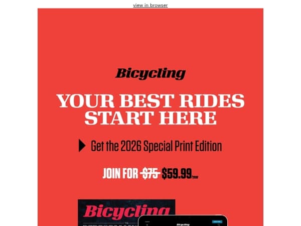 It's Here! Bicycling’s 2026 Guide to the Bikes, Gear, Rides, Workouts & Stuff That Will Change Your Life