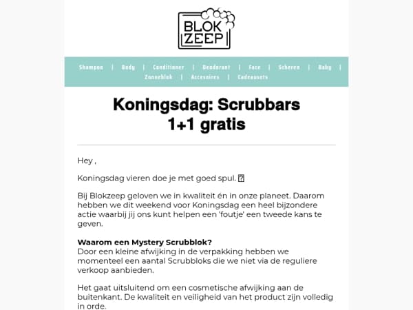 Koningsdag: 1+1 Gratis Scrubblok + 15% op je 2e bar