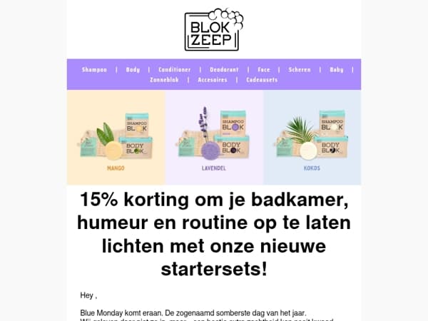 Aankomende Maandag, Blue Monday? Niet bij ons.