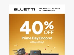 🔥Prime Day Encore!