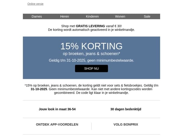 15% korting op broeken, jeans & schoenen
