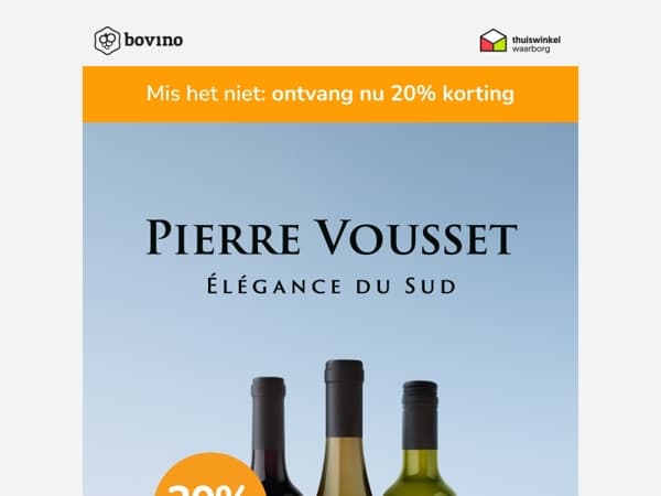 🇫🇷 Mis het niet: 20% korting op Pierre Vousset wijnen