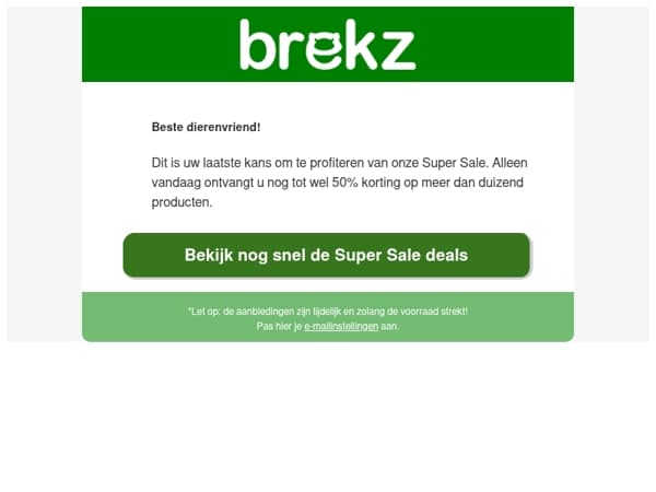 De klok tikt: Super Sale eindigt vandaag!