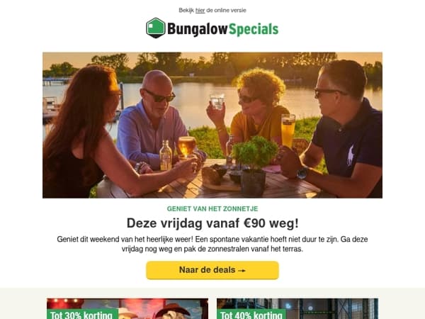 Vanaf €90 kun jij dit weekend nog weg
