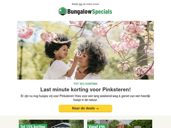 Scherpe last minutes voor Pinksteren!