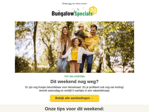 Dit zijn alle huisjes met korting voor Hemelvaart