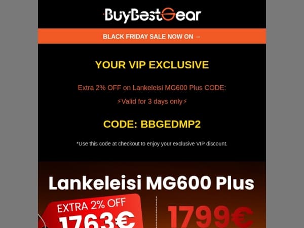 ⚡Your Lankeleisi MG600 Plus Special Access