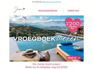 Laatste kans: Tot € 200 korting tijdens de Vroegboekweken!