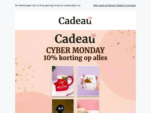 10% korting op het hele assortiment: het is Cyber Monday! ✨