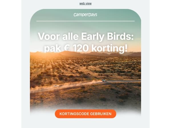 € 120 Early Bird-korting voor jou! 🚐