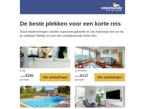 Zin in een korte reis? En in de buurt?