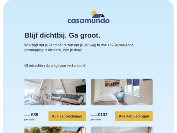 Ver weg is overschat 🫢