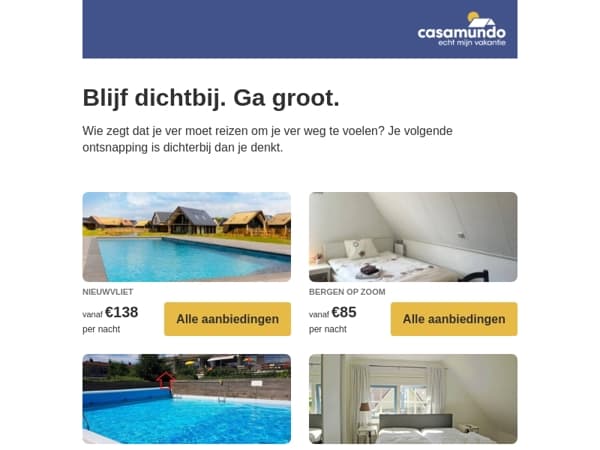 Ver weg is overschat 🫢