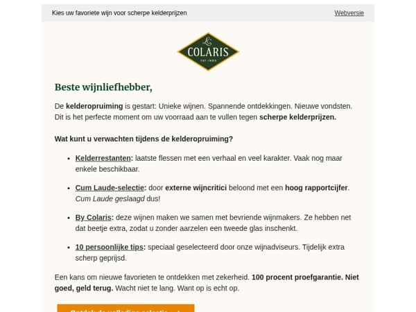 Kelderopruiming: Unieke wijnen. Spannende ontdekkingen. Nieuwe vondsten.