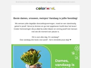 Dames, vandaag is het JOUW dag!