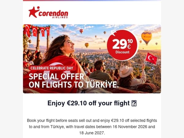 ✈️ €29.10 off selected flights to and from Türkiye