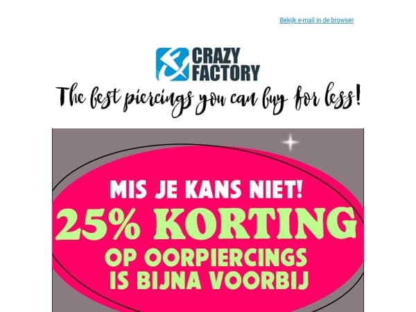 ⚡️ Haast je, voor het te laat is: Laatste dag om 25% te besparen op oorpiercings, 
