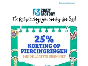 📢 Je laatste waarschuwing: 25% korting op piercingringen verdwijnt vanavond, 