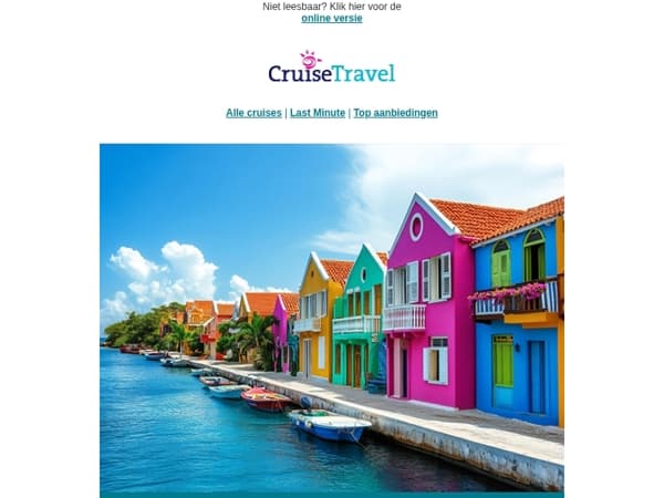 Caribbean cruises: kleurrijke markten, prachtige baaien en onvergetelijke momenten