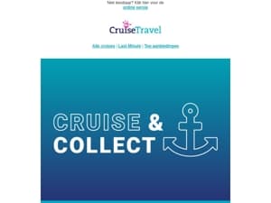 Beste cruisereiziger  - Welkom bij het nieuwe Cruise & Collect programma