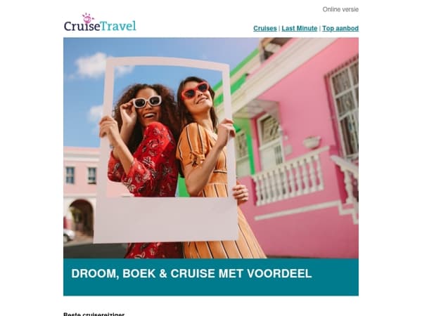 Droom, boek en cruise met voordeel