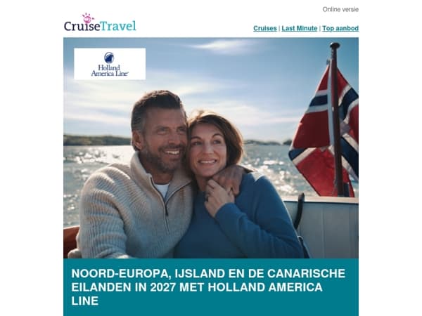 Cruise in 2027 comfortabel vanuit Nederland met Holland America Line