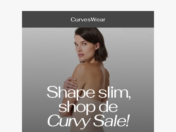 Shape slim, shop de Curvy Sale!