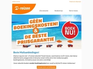 De beste prijsgarantie & nu ook géén boekingskosten!