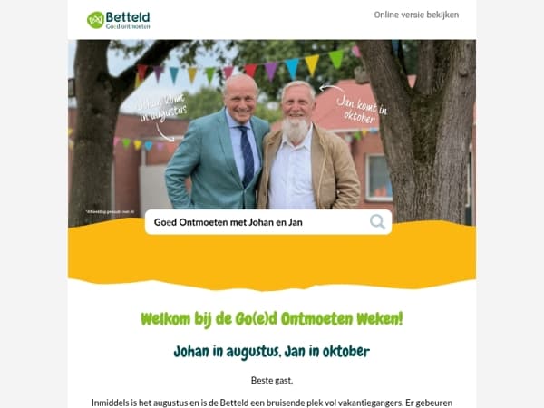 Johan en Jan spreken tijdens de volgende Goed Ontmoeten Weken!